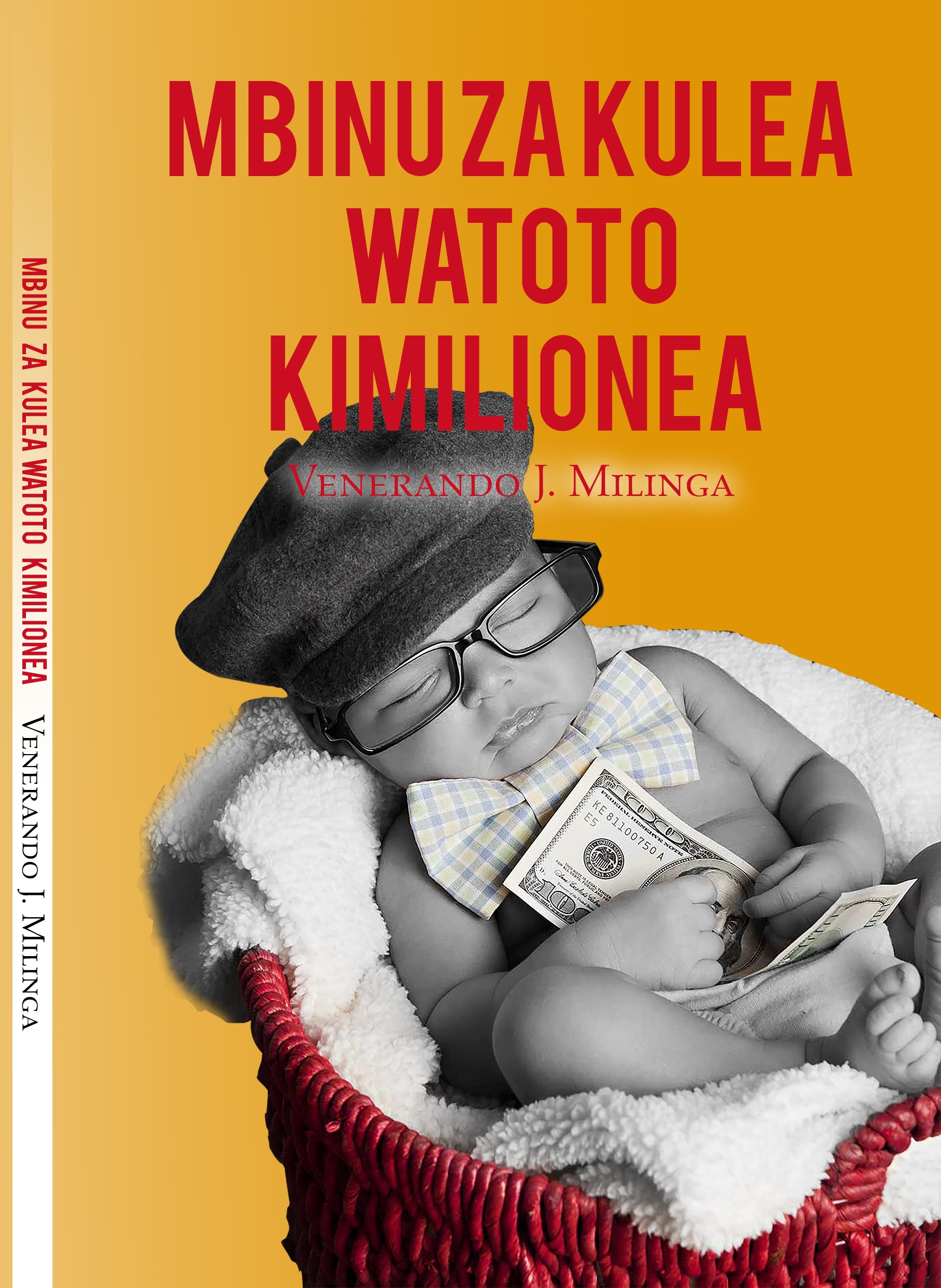 Mbinu za Kulea Watoto Kimilionea